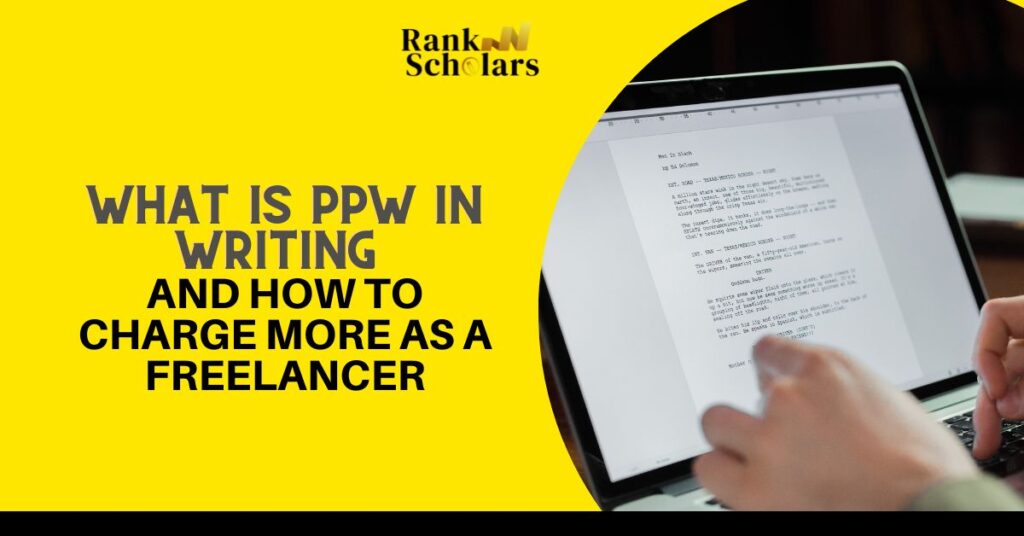 What is ppw in content writing & how to charge more